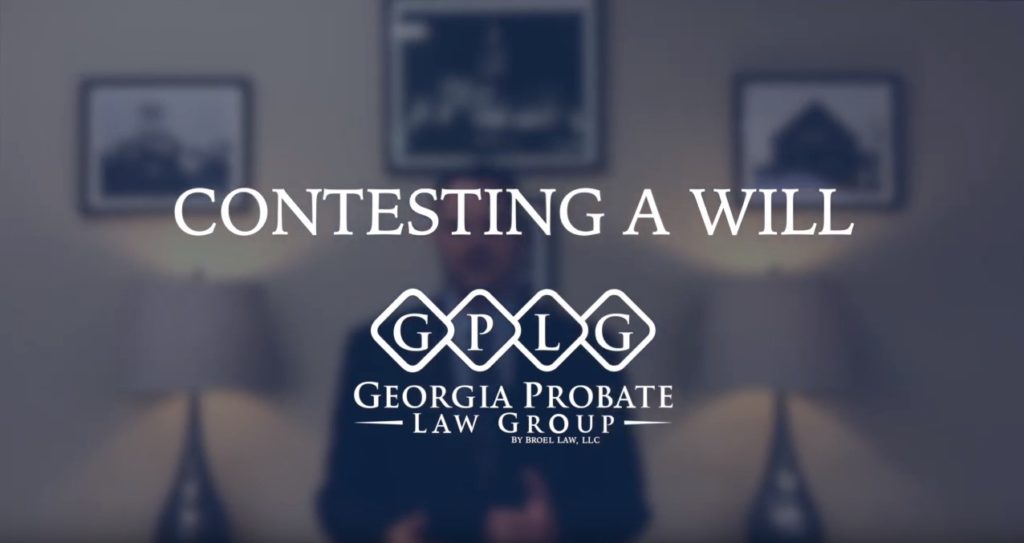 contesting-a-will-georgia-probate-law-group