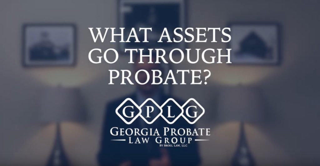 what-assets-go-through-probate-in-georgia-gplg