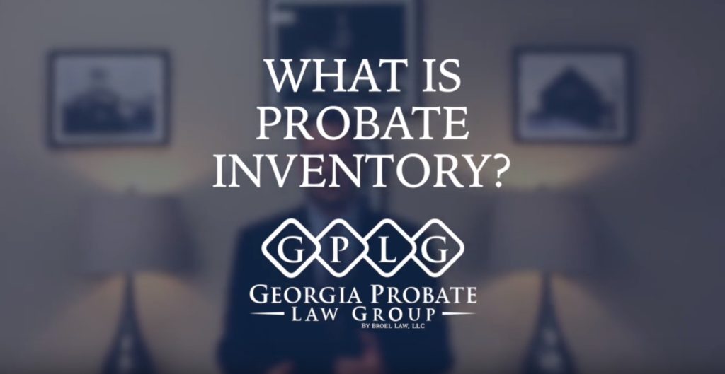 what-is-a-probate-inventory-in-georgia-gplg