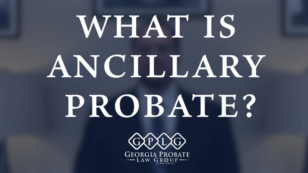 Probate Law Insights And Knowledge Center - Georgia Probate Law Group