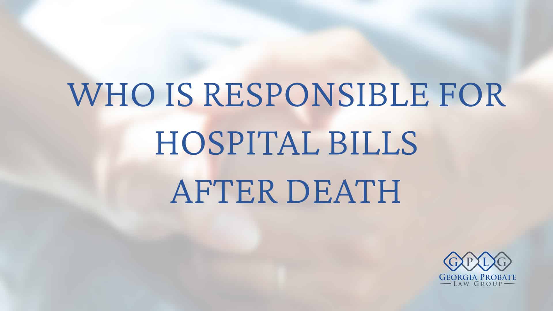 who-is-responsible-for-hospital-bills-after-death