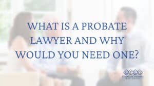 what-is-a-probate-lawywer-cover