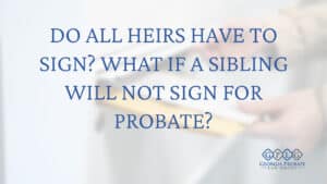 what-if-heir-will-not-sign-form-for-probate-cover