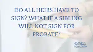 what-if-heir-will-not-sign-form-for-probate-cover