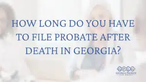 How-Long-Do-You-Have-to-File-Probate-After-Death-cover